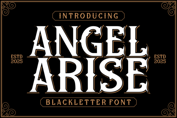 Angel Arise: A Bold Blackletter Font for Impactful Campaigns
