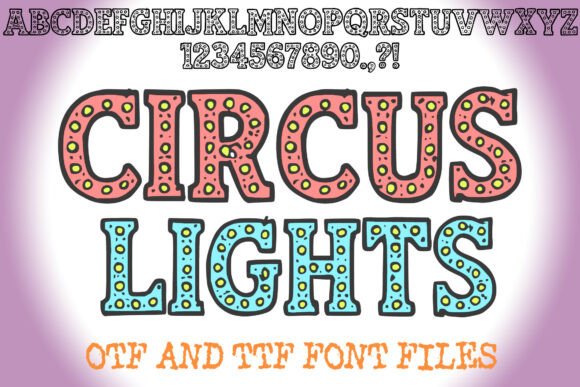 Circus Lights: A Playful Display Font for Web Design