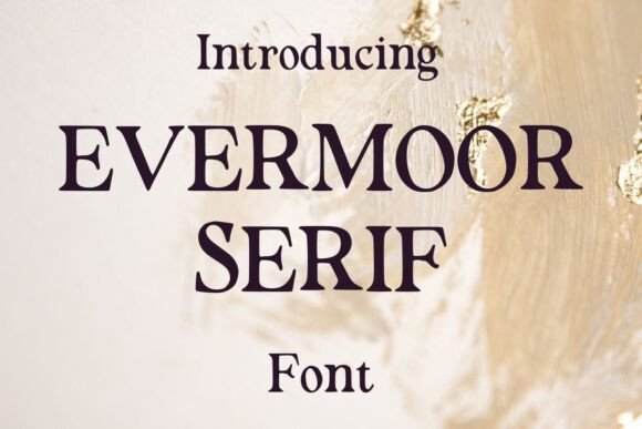 Evermoor Serif for Web Design: A Timeless Display Font