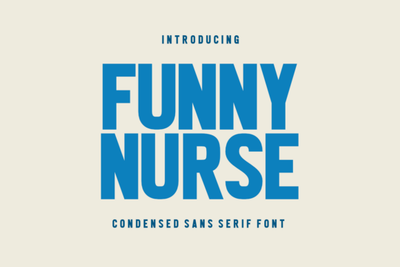 Funny Nurse Font for Modern Brand Campaigns