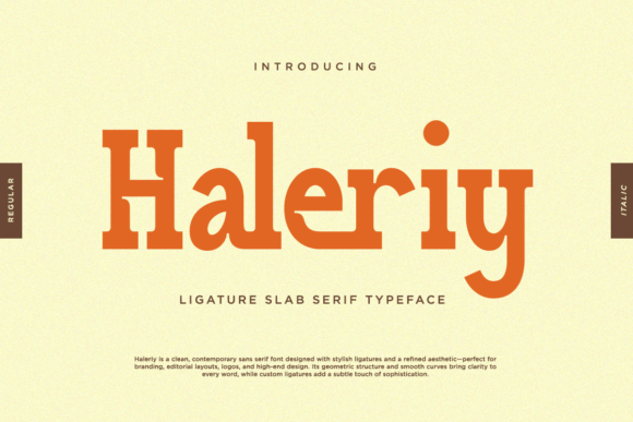 Haleriiy: A Stylish Slab Serif Font for Your Brand