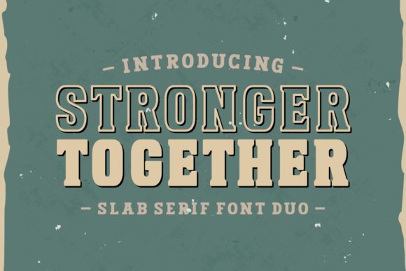 Stronger Together Typeface for Web Design