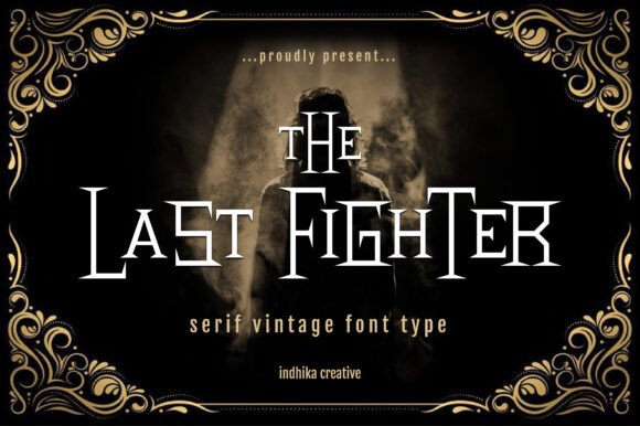The Last Fighter: A Serif Font That Elevates Branding